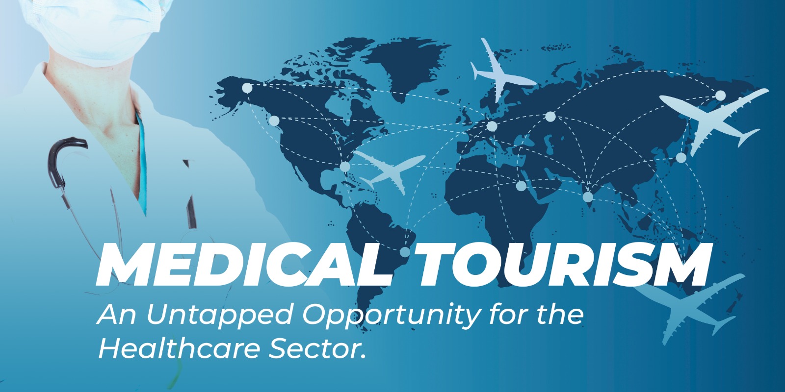 Medical Tourism