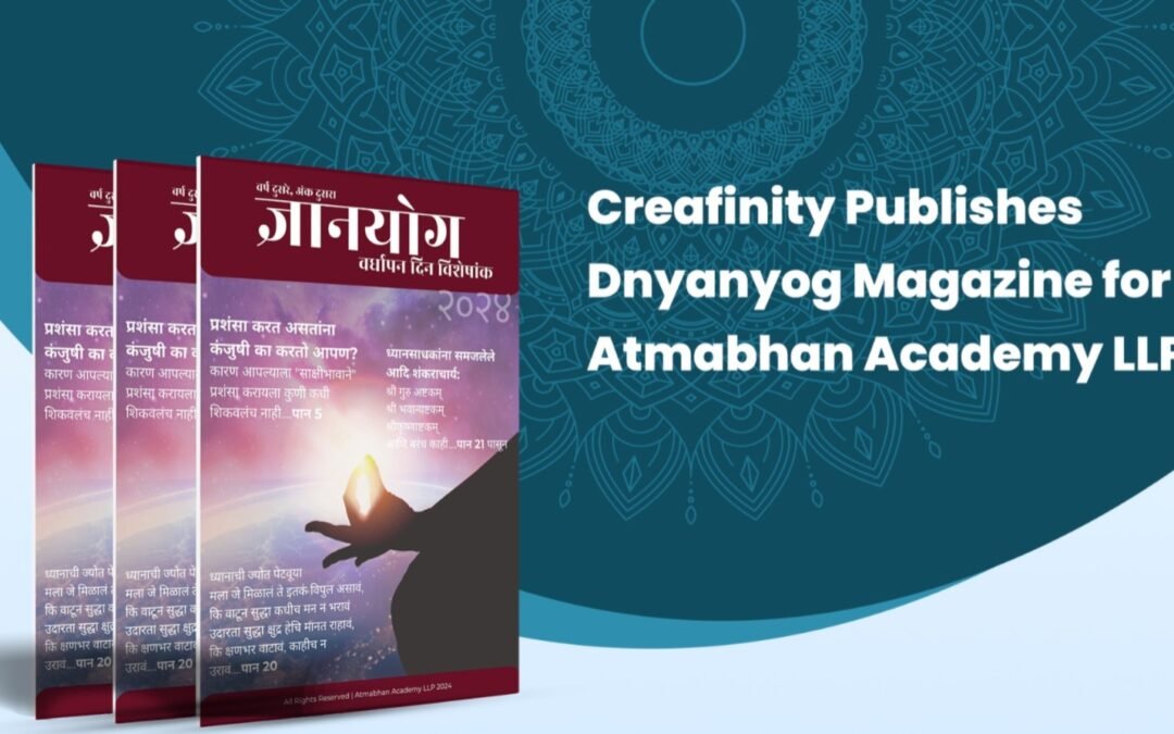 Creafinity Publishes Dnyanyog Magazine for Atmabhan