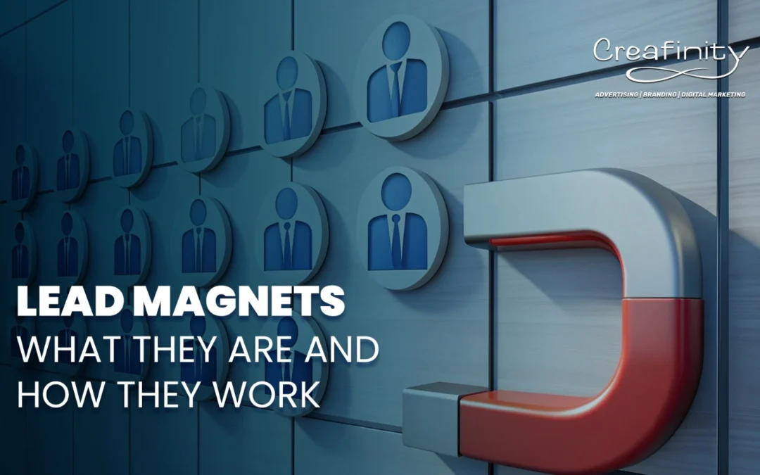 Lead Magnets: What They Are and How They Work