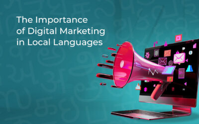 The Importance of Digital Marketing in Local Languages