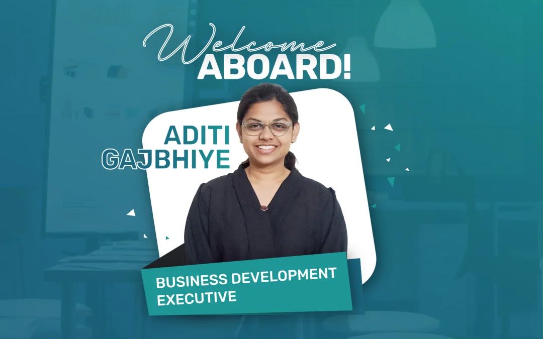 Welcome Aboard, Aditi Gajbhye!