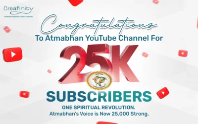 Creafinity’s Key Client – Atmabhan Hits 25K Subscribers on YouTube!