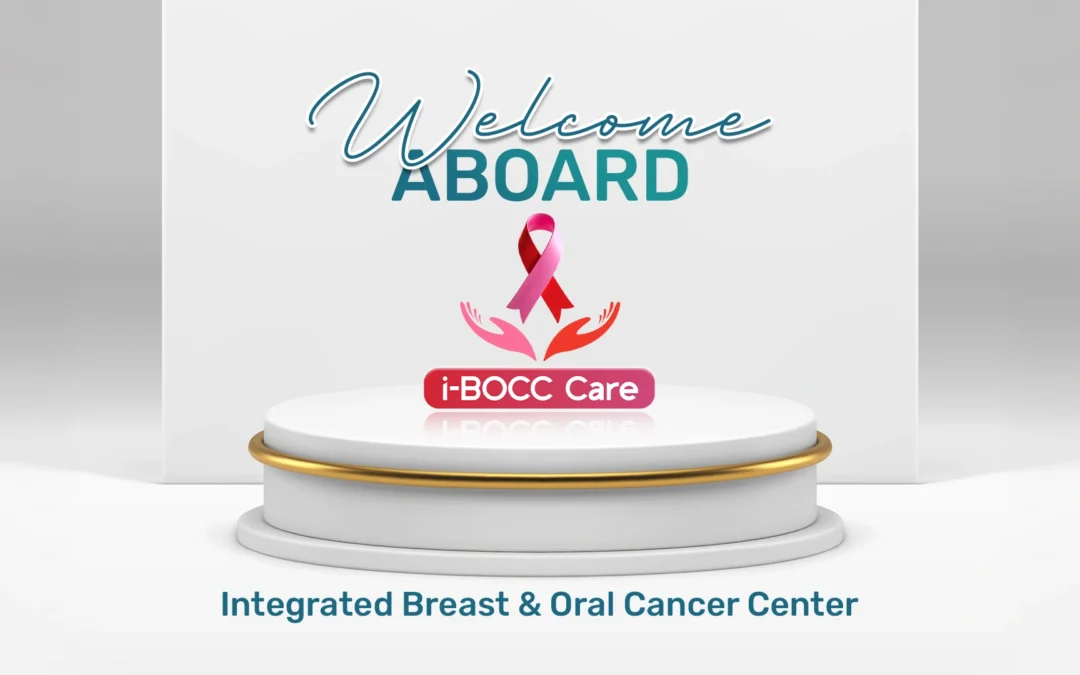 Welcome Aboard: iBOCC — Integrated Breast & Oral Cancer Centre, Aurangabad